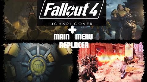 Fallout 4 Main Menu Video and Music Replacers Showcase
