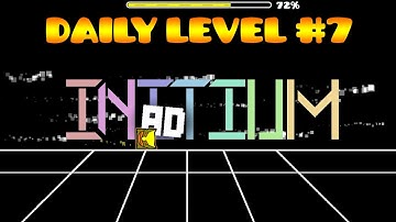 Geometry Dash [2.1] - Daily level #7 - Ad Initium by Echonox