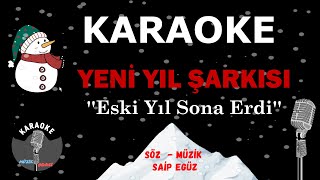 Yeni Yıl - Karaoke - Eski Yıl Sona Erdi