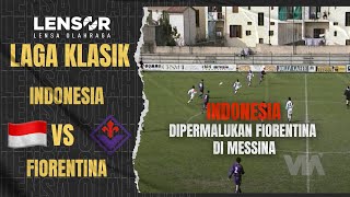 Indonesia Dicukur Klub Italia Fiorentina 5-1 | Friendly Match