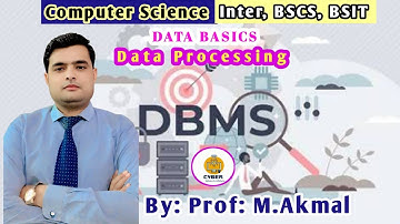 What is DATA Processing in Database Management Systems? Computer Science Inter, BSCS, BSIT 