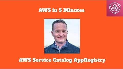 AWS in 5 Minutes: AppRegistry