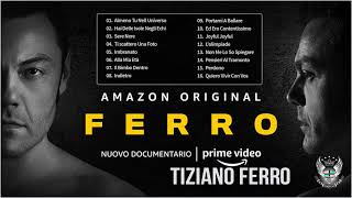 Le migliori canzoni di Tiziano ferro - I Successi di Tiziano ferro - Il Meglio dei Tiziano ferro