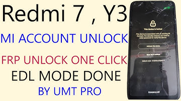 redmi 7 y3 mi account frp unlock one click by umt
