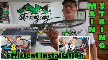 Racquet Stringing [Main String Installation | More Efficient Technique]