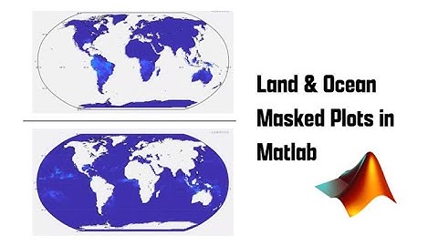 Land and Ocean Masked Plots in Matlab