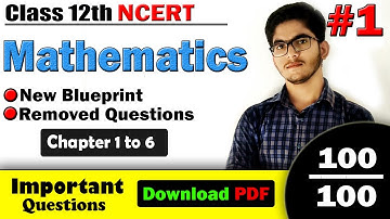 MP Board Class 12th MATHS Reduced Syllabus 2021 Important Questions | 12th maths New blueprint 2021