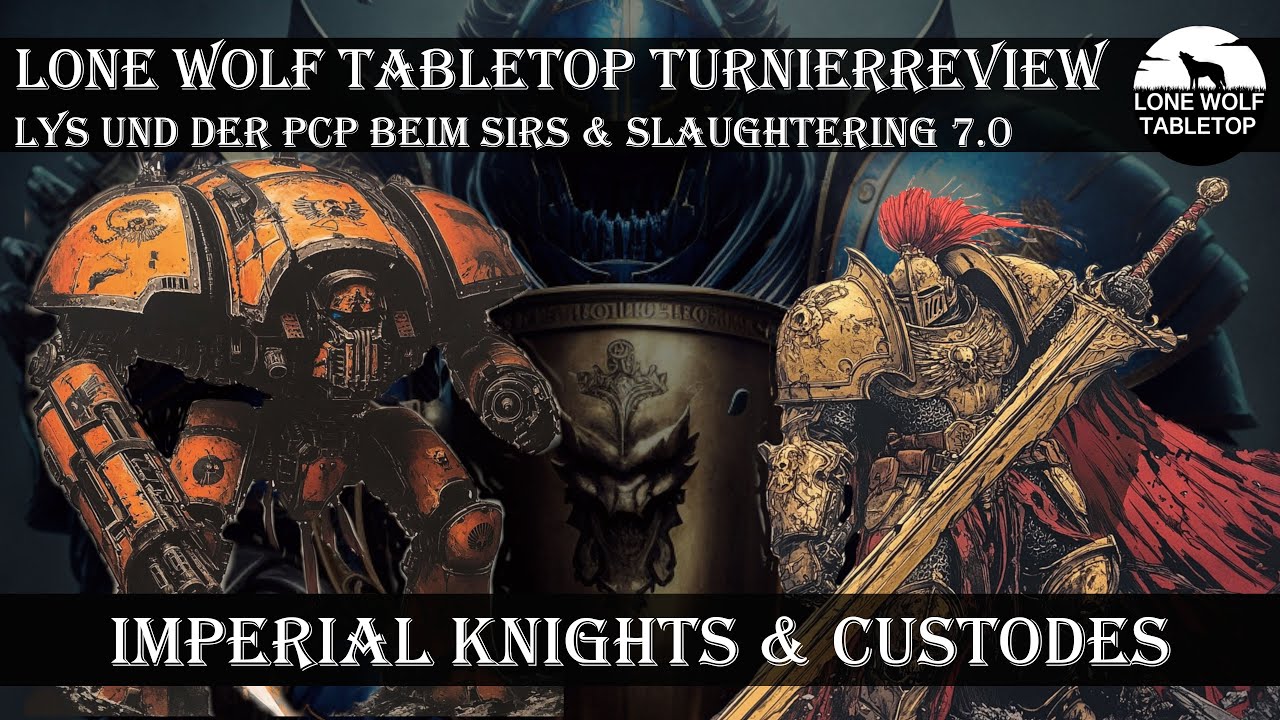 Turnierreview: Sirs & Slaughtering 7.0 - Team Lone Wolf on Tour [GER/DE]
