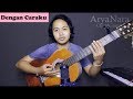 Chord Gampang (Dengan Caraku (feat Arsy Widianto) - Brisia Jodie) by Arya Nara (Tutorial Gitar) Chord Gampang (Dengan Caraku (feat Arsy Widianto) - Brisia Jodie) by Arya Nara (Tutorial Gitar)