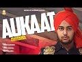 Aukaat  maninder kaulgarhia  mostly friday