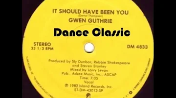 Gwen Guthrie - It Should Have Been You (A Larry Levan 12" Mix)