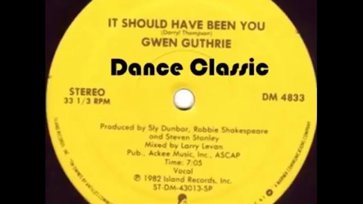 Gwen Guthrie - It Should Have Been You (A Larry Le...