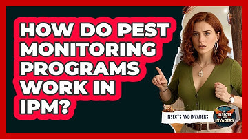 How Do Pest Monitoring Programs Work In IPM? - Insects and Invaders