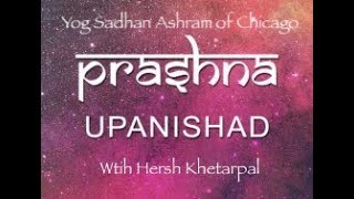 YSA 03.03.22 Prashnopanishad with Hersh Khetarpal