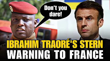 Africa's youngest president Ibrahim Traore has sent shockwaves with his stern warning to French army