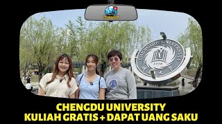 Ep.133 | CHENGDU UNIVERSITY - Kuliah Gratis + Dapat Uang Saku 🏫🧧