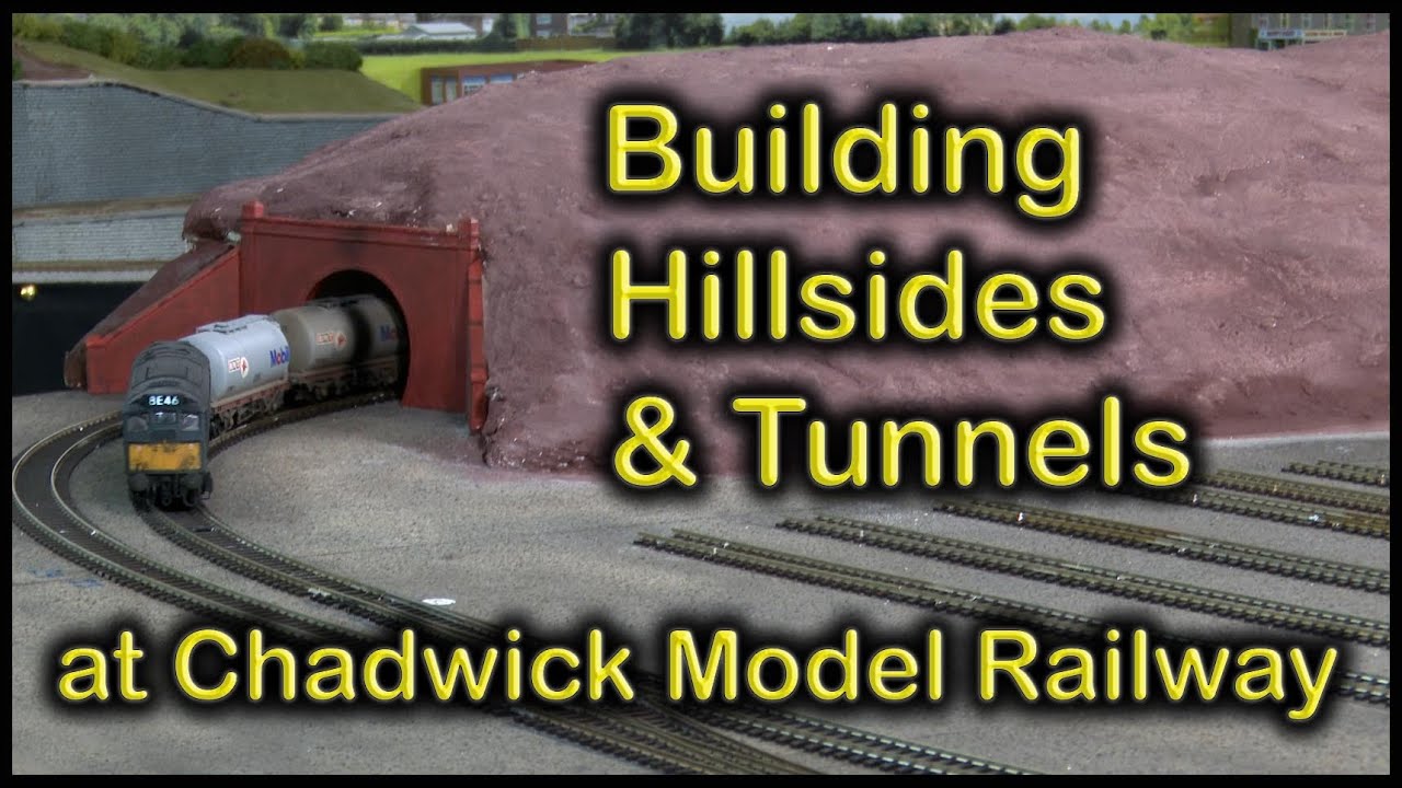 BUILDING HILLSIDES & TUNNELS at Chadwick Model Railway 202. YouTube