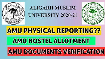 AMU HOSTEL ALLOTMENT, PHYSICAL REPORTING, DOCUMENTS VERIFICATION, ALIGHAR MUSLIM UNIVERSITY