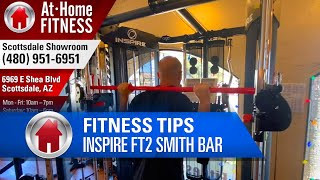 Famous Inspire FT2 Functional Trainer Product Review - Engaging Smith Bar Feature Wealth
