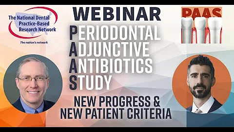 National Dental PBRN Webinar: PAAS Study Progress