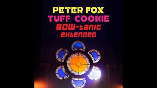 Peter Fox - Tuff Cookie (BOW-tanic Extended)