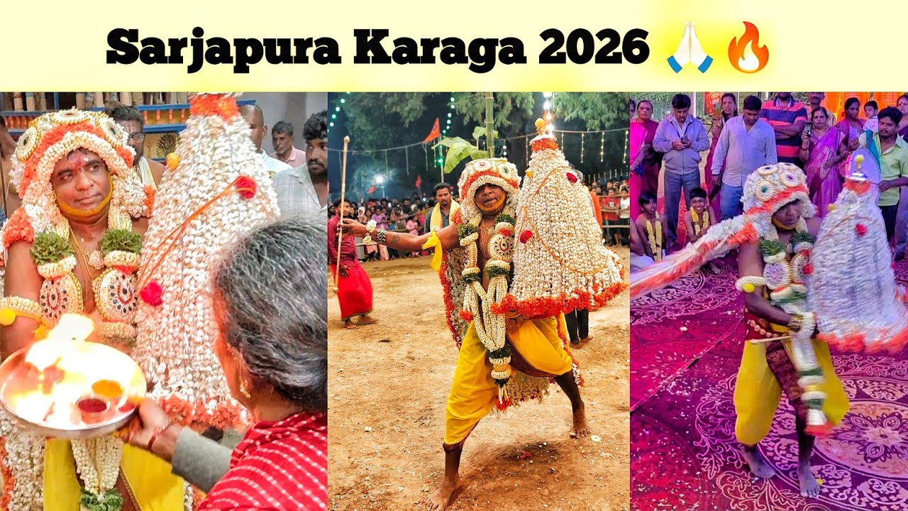 Sarjapura Karaga 2026 🙏🏻🔥 |