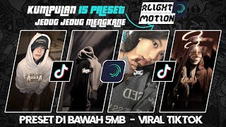 KUMPULAN 15 PRESET ALIGHT MOTION DI BAWAH 5MB  ||  SOUND VIRAL TIKTOK 2024