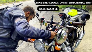 FIRST BREAKDOWN OF INTERCEPTOR 650 ON INTERNATIONAL TRIP | SECOND DAY WAS FULL OF CHALLENGES | EP-2