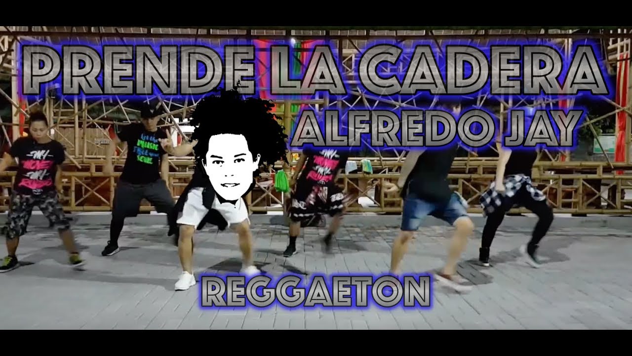 Prende La Cadera | Big Macilla | Zumba® | Alfredo Jay