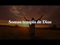 Somos templo de dios malas traducciones