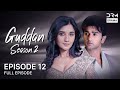 GUDDAN S2 Episode 12 Guddan Tumse Na Ho Payega Hindi Drama In English Dub G3716