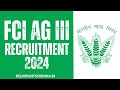 FCI Assistant Grade III Recruitment 2024 Eligibility Vacancy Apply Online