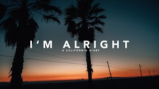 I‘M ALRIGHT | A Cinematic Travel Film