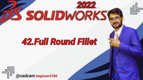 SolidWorks Tutorial in Urdu/Hindi 42.Full Round Fillet