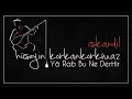 Yâ Rab Bu Ne Derttir | Hüseyin & Ada Korkankorkmaz [ İskandil © 2020 Özce Müzik ]