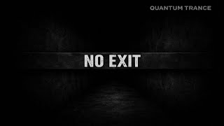 Quantum Trance – NO EXIT STATE | Brutal High BPM Minimal Dark Trance
