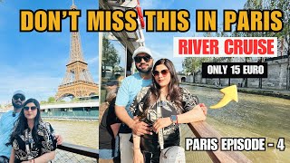 Best Experience In Paris | PARIS RIVER CRUISE | Paris Travel vlog in HINDI | Indian Travel Blogger
