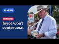 Barnaby Joyce will not recontest New England seat at next election | ABC NEWS