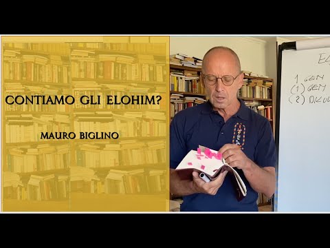 Mauro Biglino - Contiamo gli Elohim?