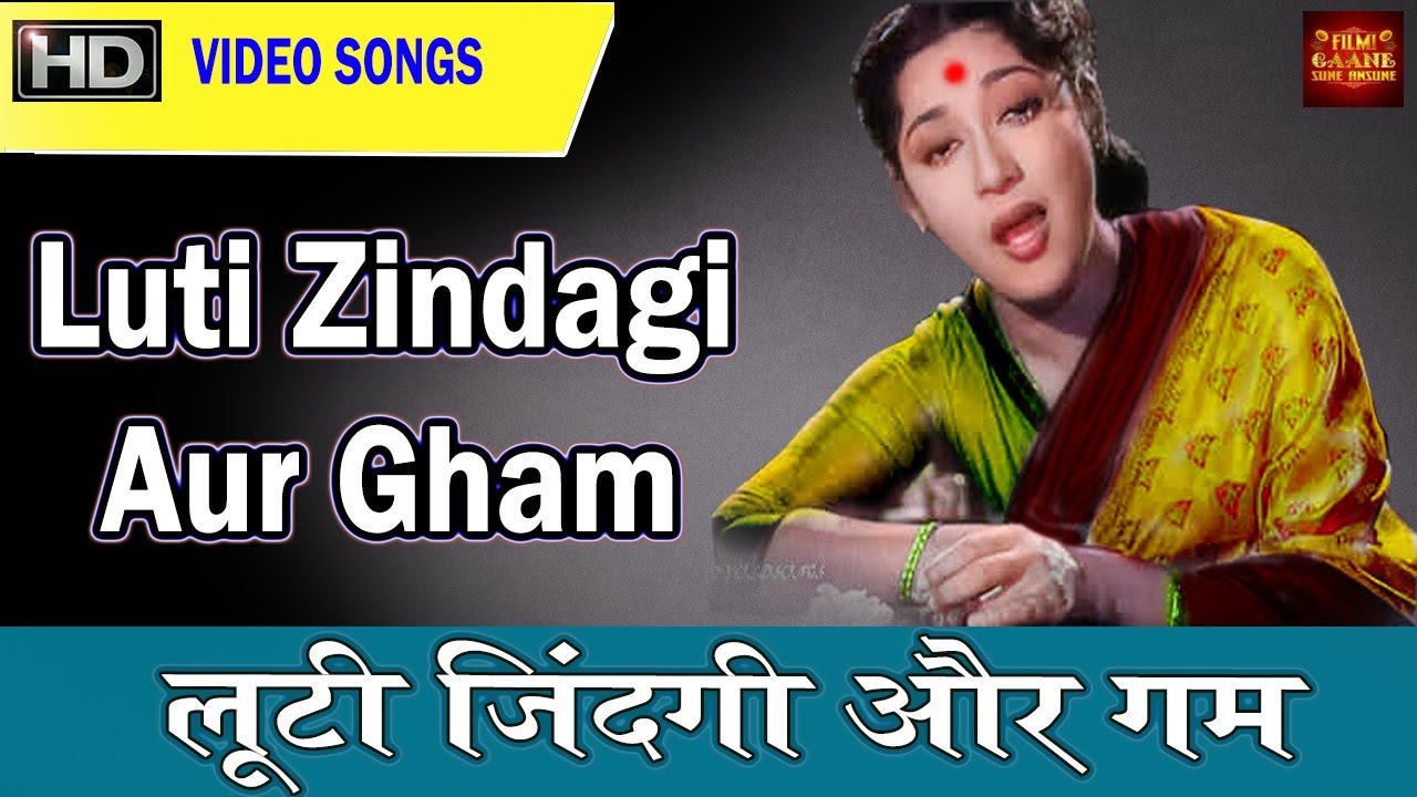 Luti Zindagi Aur Gham Shamshad Begum Lata , Hasrat Jaipuri