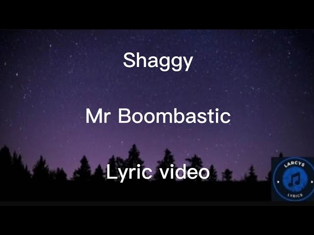 Boombastic with lyrics 