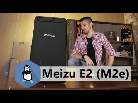 Meizu E2 (M2e) - повний огляд цікавого середнячка