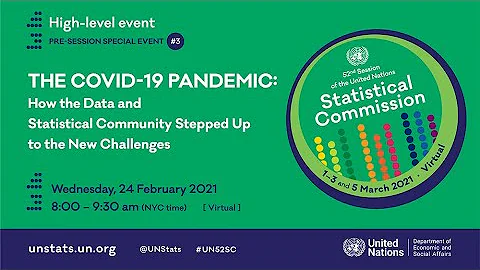 UNSC52 High-level event: The COVID-19 Pandemic: How the data and statistical community stepped up... - DayDayNews