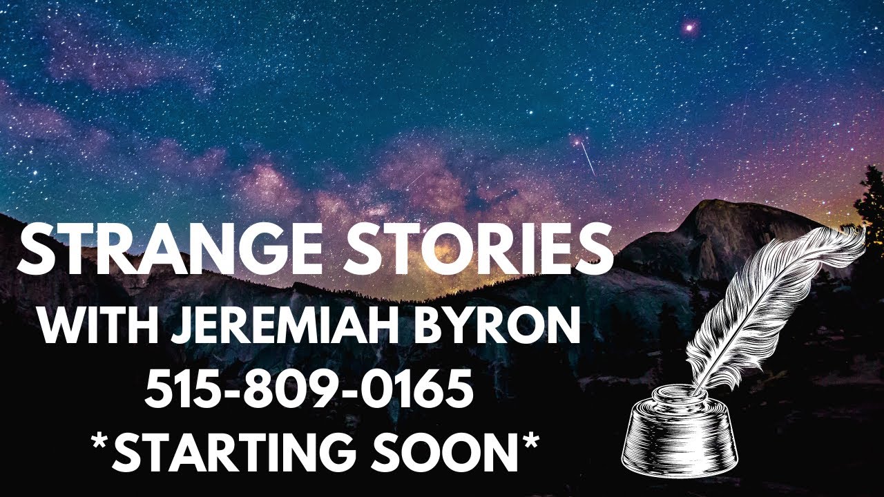 Strange Stories with Jeremiah Byron 24