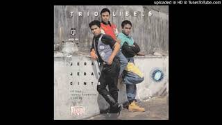 Trio Libels - Jerat Jerat Cinta - Composer : Younky Soewarno & Yuke NS 1991 (CDQ)