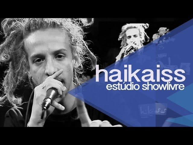 Haikaiss Ao Vivo no Estúdio Showlivre 2013 class=