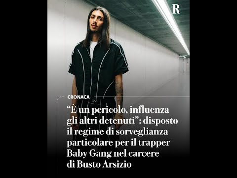 Video Disposto il regime di sorveglianza particolare per il trapper Baby Gang