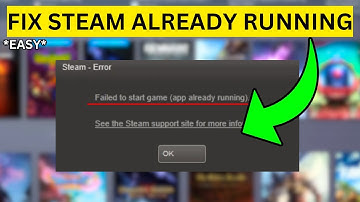 How To Fix Steam is Already Running On This Computer(EASY)