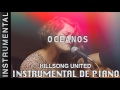 Música Instrumental Para Orar - Hillsong United - Oceans