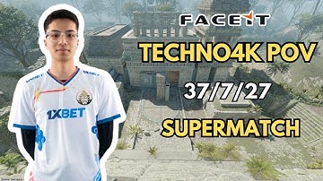 Techno4K POV + VOICE COMMS (37/7/27) CS2 FACEIT SUPERMATCH !